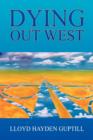 Image for Dying Out West