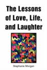 Image for The Lessons of Love, Life, and Laughter