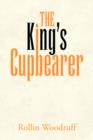 Image for The King&#39;s Cupbearer