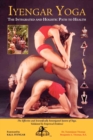 Image for Iyengar Yoga the Integrated and Holistic Path to Health