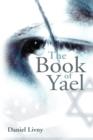 Image for The Book of Yael : Daniel Livny