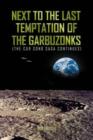 Image for Next to the Last Temptation of the Garbuzonks
