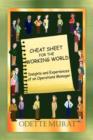 Image for Cheat Sheet for the Working World : Insights and Experiences of an Operations Manager