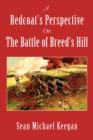 Image for A Redcoat&#39;s Perspective on the Battle of Breed&#39;s Hill