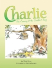 Image for Charlie, the Canary Who Couldn&#39;t Sing