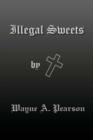 Image for Illegal Sweets