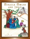 Image for Miracle Mouse and Jesus