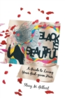 Image for Black is Beautiful : A Guide to Loving Your God-given Hair