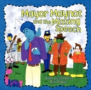Image for Mayor Maynot and the Missing Speech