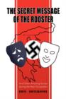 Image for The Secret Message of the Rooster