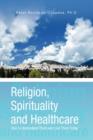 Image for Religion, Spirituality &amp; Healthcare