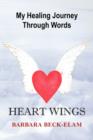 Image for Heart Wings, My Healing Journey Through Words