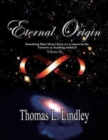 Image for Eternal Origin VOLUME TWO Observation, A Teacher