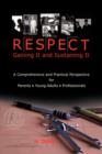 Image for Respect : Gaining It and Sustaining It