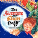 Image for The Adventure of Elvin the Elf