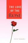 Image for The Love of the Rose