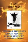 Image for Poems &amp; Thoughts about : Living in His Presence!