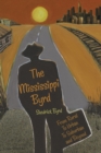 Image for The Mississippi Byrd : From Rural to Urban to Suburban and Beyond