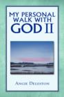 Image for My Personal Walk with God II