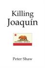 Image for Killing Joaquin