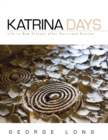 Image for Katrina Days : Life in New Orleans After Hurricane Katrina