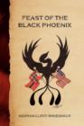 Image for Feast of the Black Phoenix