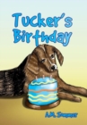 Image for Tucker&#39;s Birthday