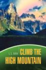 Image for Climb the High Mountain