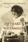 Image for The Heart of the Watermelon
