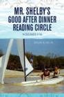 Image for Mr. Shelby&#39;s Good After Dinner Reading Circle