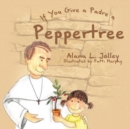 Image for If You Give a Padre a Peppertree