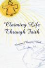 Image for Claiming Life Through Faith