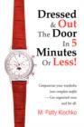 Image for Dressed &amp; Out the Door in 5 Minutes or Less!