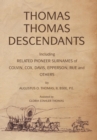 Image for Thomas Thomas Descendants : Including Related Surnames of Colvin, Cox, Davis, Epperson, Rue and Others