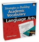 Image for Strategies for Building Academic Vocabulary in Language Arts