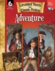 Image for Leveled Texts for Classic Fiction: Adventure