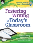 Image for Fostering Writing in Today&#39;s Classroom