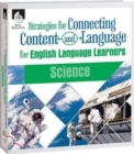 Image for Strategies for Connecting Content and Language for ELLs in Science