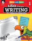 Image for 180 Days of Writing for First Grade : Practice, Assess, Diagnose
