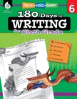 Image for 180 Days of Writing for Sixth Grade