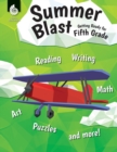 Image for Summer Blast: Getting Ready for Fifth Grade