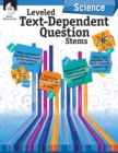 Image for Leveled Text-Dependent Question Stems: Science