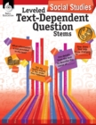 Image for Leveled Text-Dependent Question Stems: Social Studies