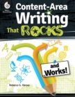 Image for Content Area Writing that Rocks (and Works!)
