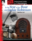 Image for In the Year of the Boar and Jackie Robinson: An Instructional Guide for Literature