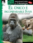 Image for El unico e incomparable Ivan (The One and Only Ivan): An Instructional Guide for Literature : An Instructional Guide for Literature