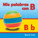 Image for Mis palabras con B