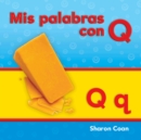 Image for Mis palabras con Q