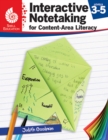 Image for Interactive Notetaking for Content-Area Literacy, Levels 3-5