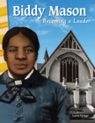 Image for Biddy Mason: becoming a leader